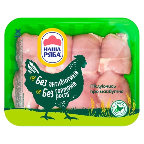 Філе стегна Наша Ряба курчати-бройлера вагове